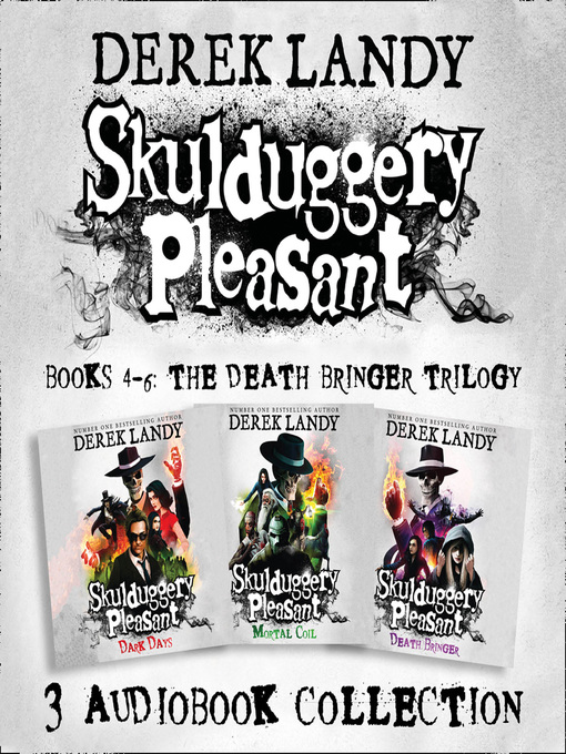 Title details for Skulduggery Pleasant, Audio Collection Books 4-6 by Derek Landy - Available